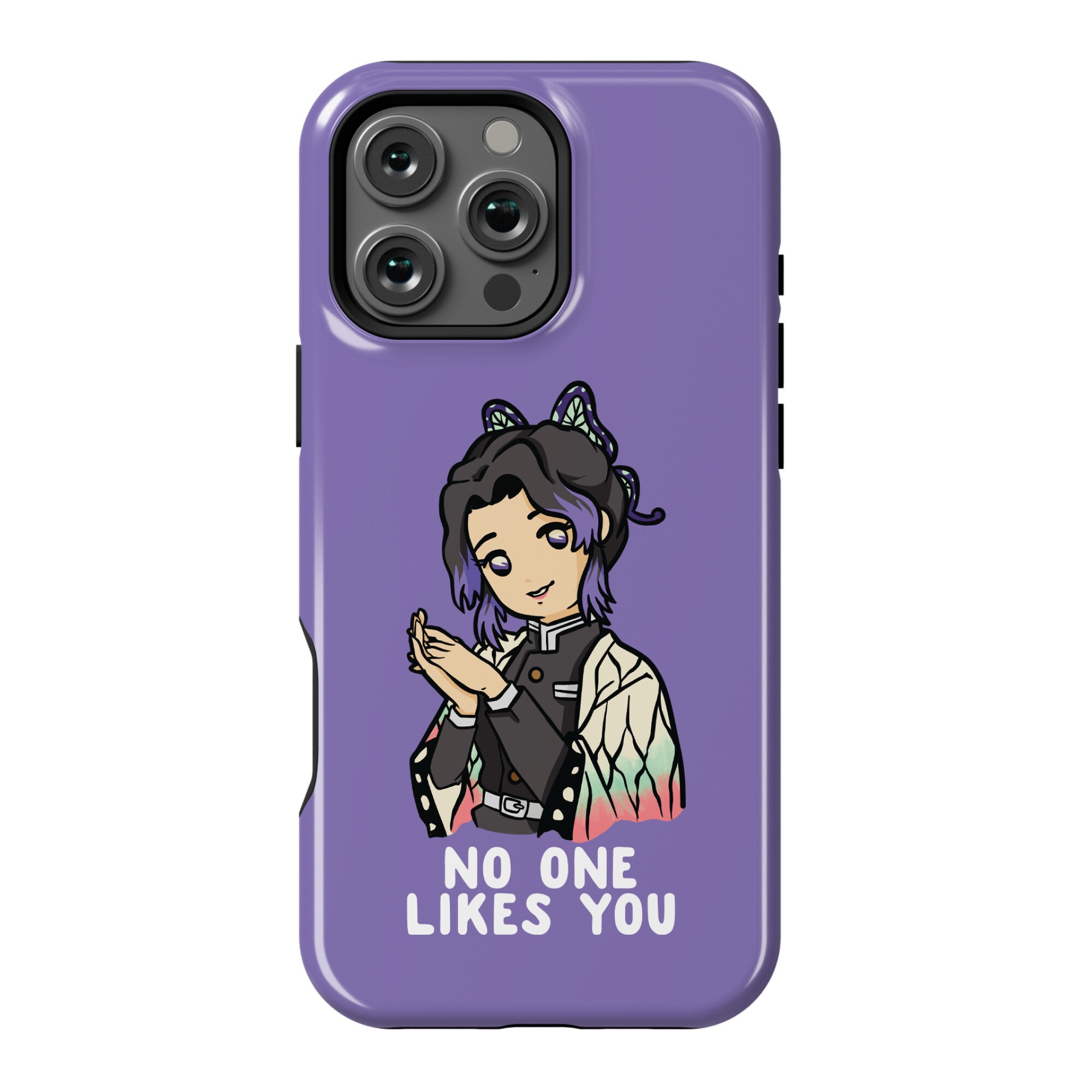 No One Likes You Shinobu Kocho Phone Case